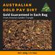 600g / 21.16oz Australian Natural Gold Paydirt Guaranteed Gold Pay Dirt